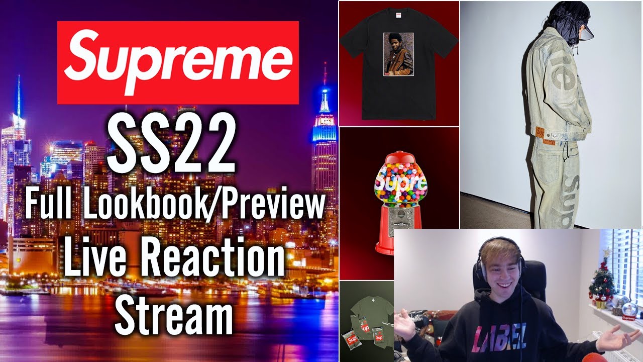 Supreme SS22 - Full Lookbook *Live Reaction Stream*