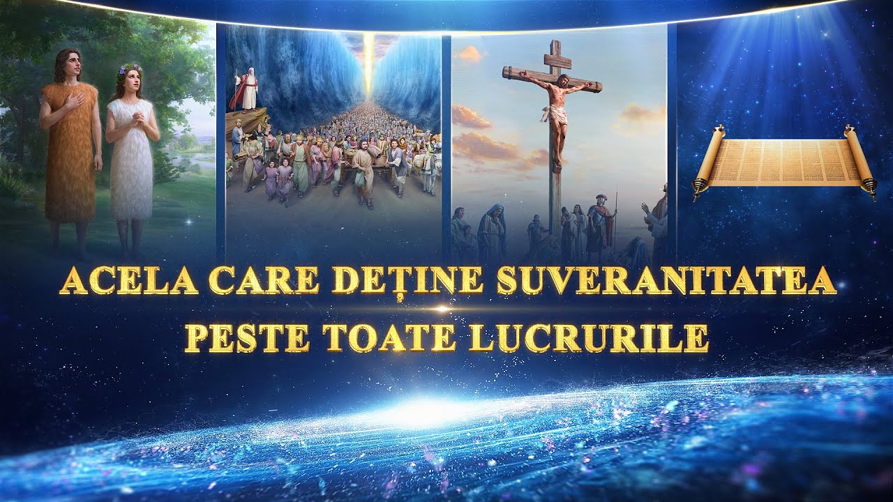 Documentar creștin &bdquo;Acela care deține suveranitatea peste toate lucrurile&rdquo;