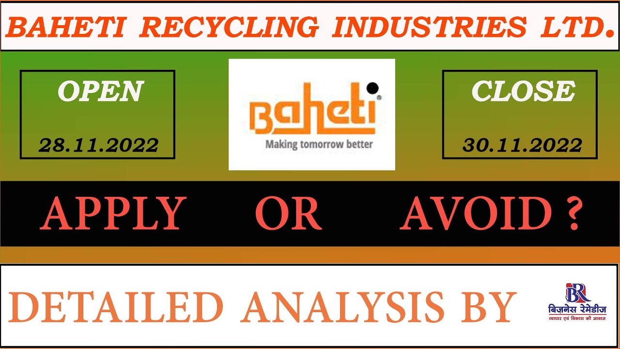 Baheti Recycling Industries Ltd. IPO Analysis by Business Remedies