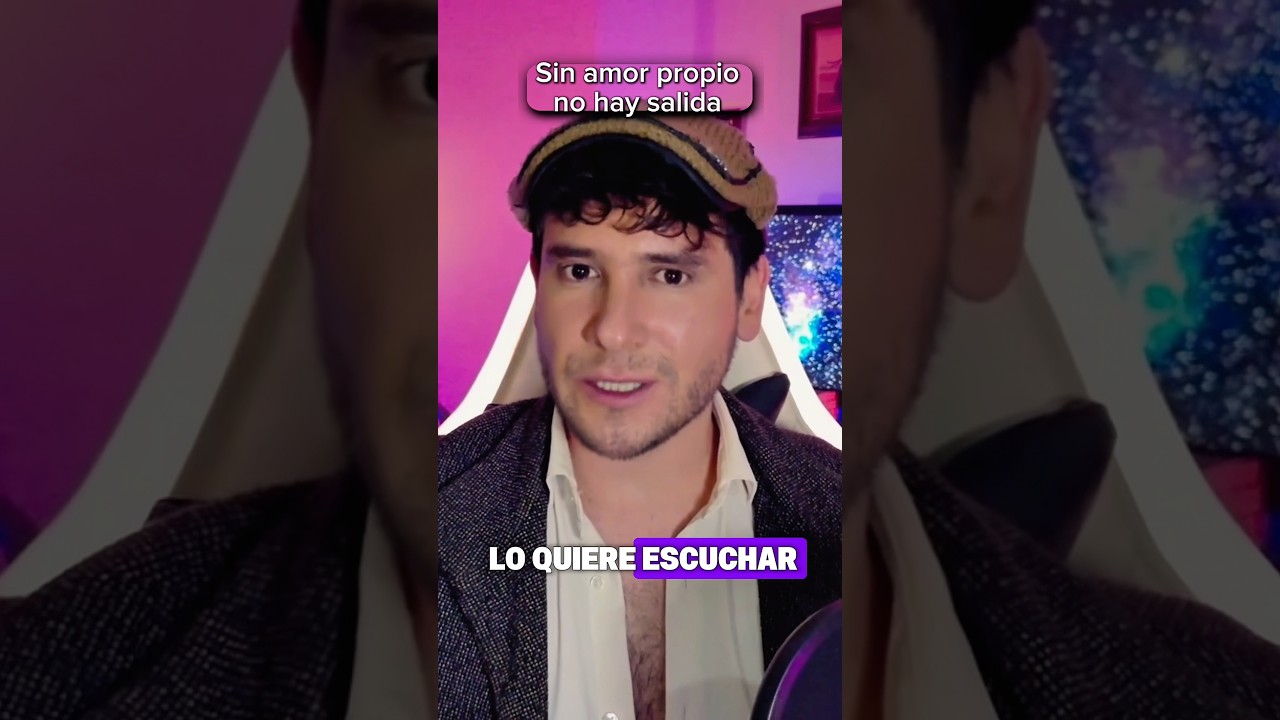 Sin amor propio no hay salida 