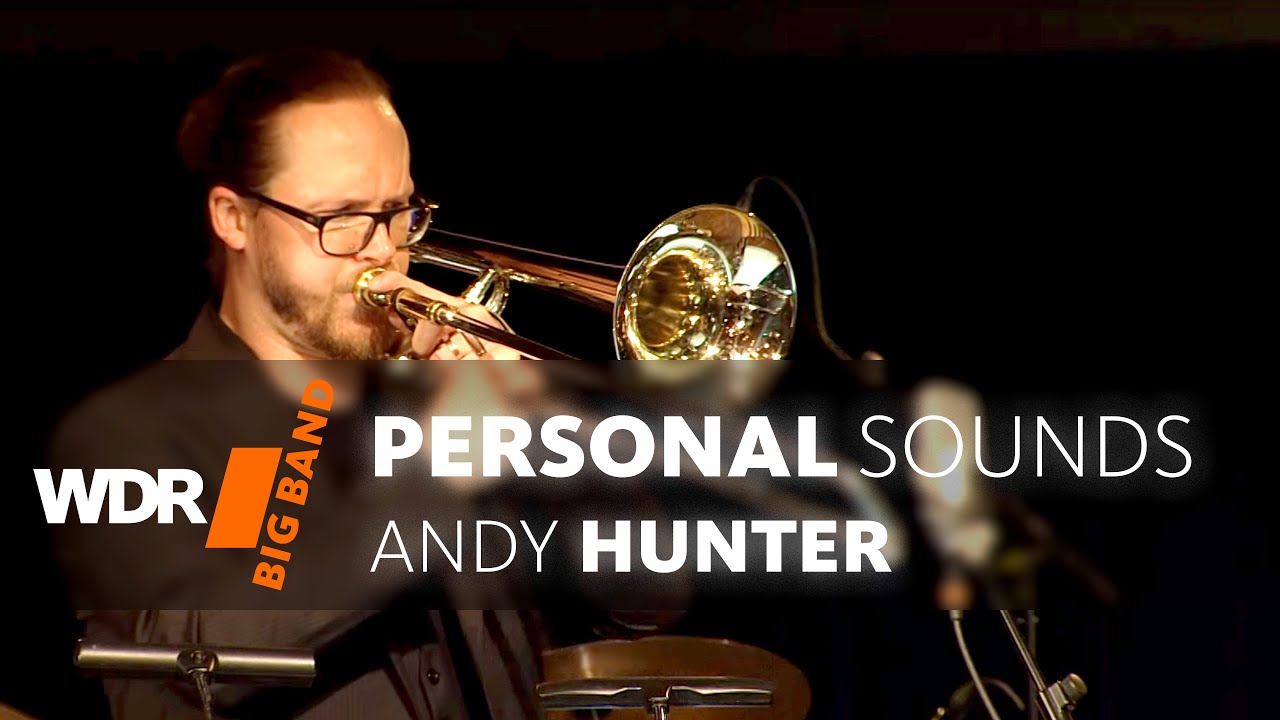 Andy Hunter feat. by WDR BIG BAND: On Returns| PERSONAL SOUNDS