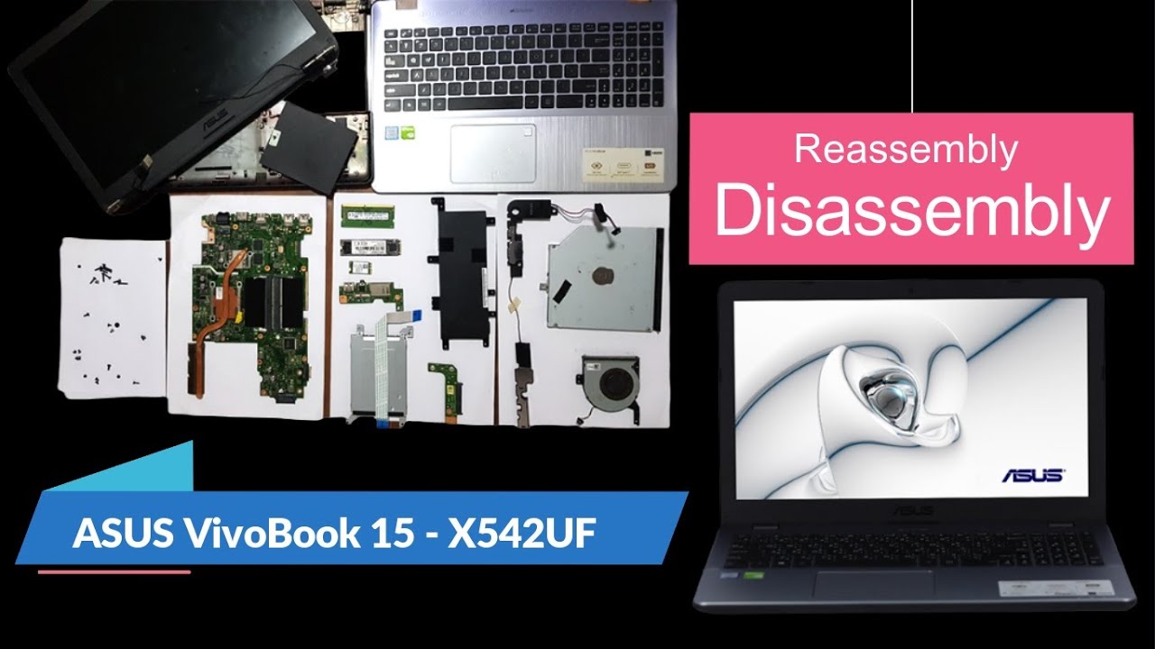 ASUS VivoBook 15 - X542UF (R542U) Complete Disassembly & Reassembly