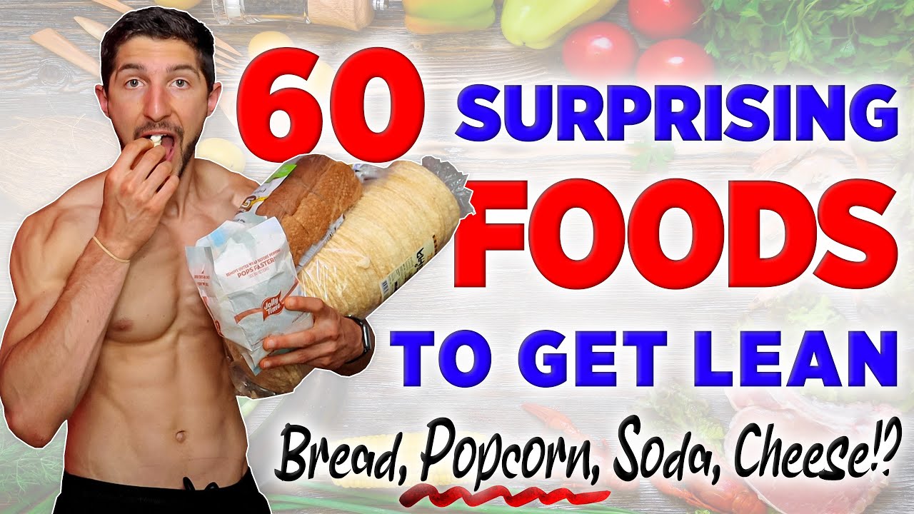 60 Foods to Lose Weight + Get Lean FAST! (2021)