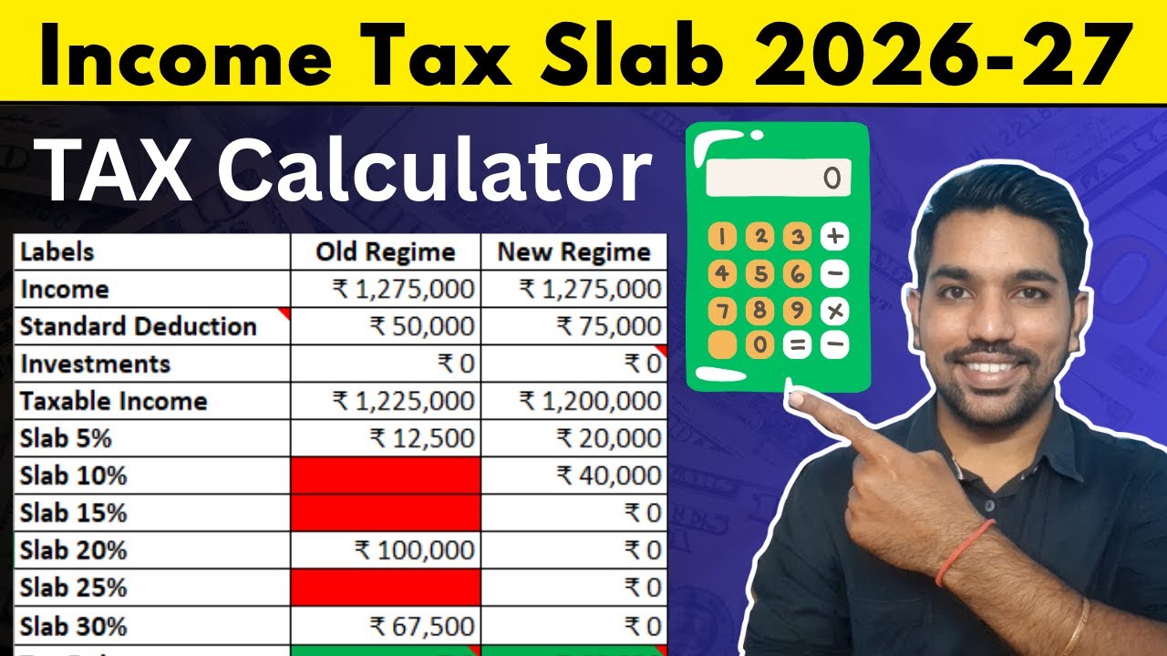 Income Tax Slab 2026-27 - Budget 2026 | Income Tax Calculator [Excel]