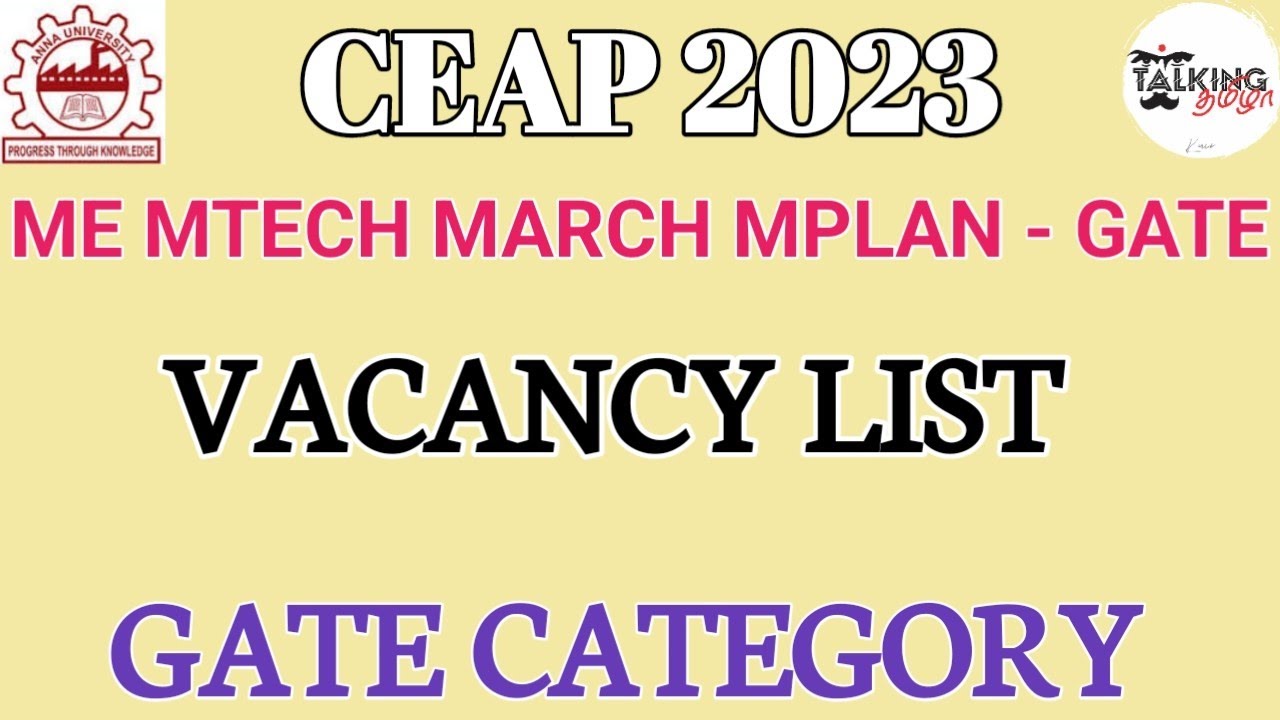 CEAP 2023 || GATE CATEGORY || VACANCY LIST- COMMUNITY BASED || ME MTECH MARCH || @talkingtamila