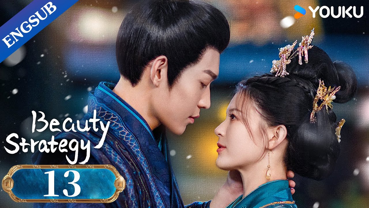 [Beauty Strategy] EP13 | Historical Fantasy Drama | Guan Chang/Zhang Jingyun | YOUKU