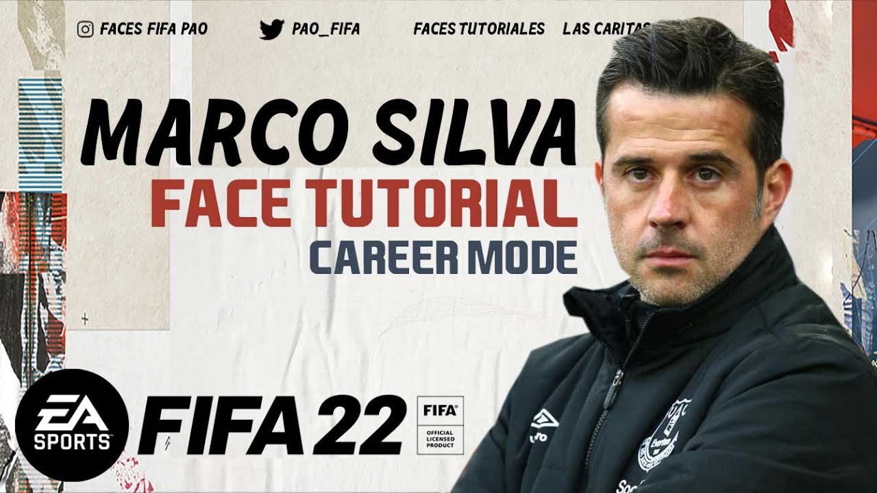 MARCO SILVA FACE FIFA 22 | TUTORIAL |  CAREER MODE | MANAGER FULLHAM