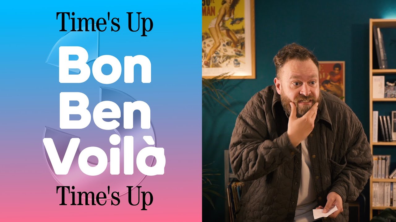 TIME'S UP | BON BEN VOIL&Agrave; #3