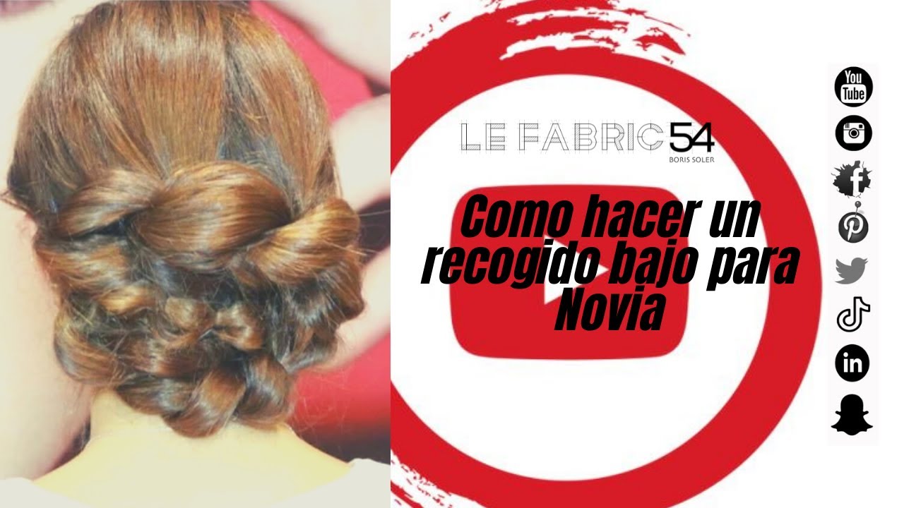 Como hacer un recogido bajo para Novia