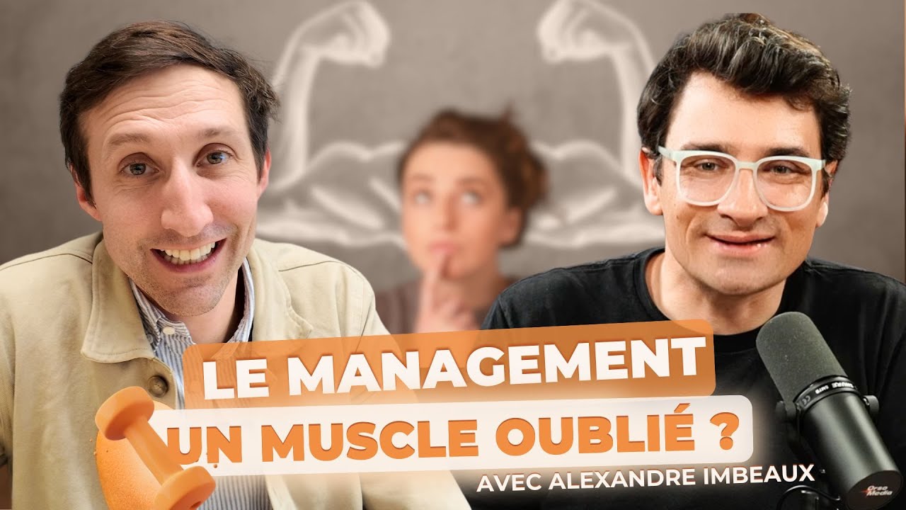 Manager ne devrait plus être une promotion, avec Alexandre Imbeaux de @Lucca-SoftwareFR