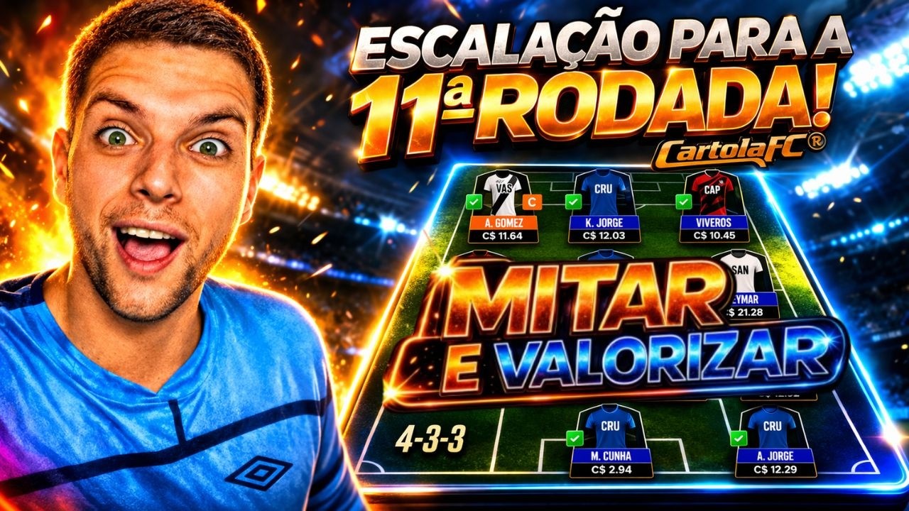 DICAS DA 11 RODADA CARTOLA FC 2026 | MELHOR TIME PRA MITAR E VALORIZAR MUITO 🚀🔥