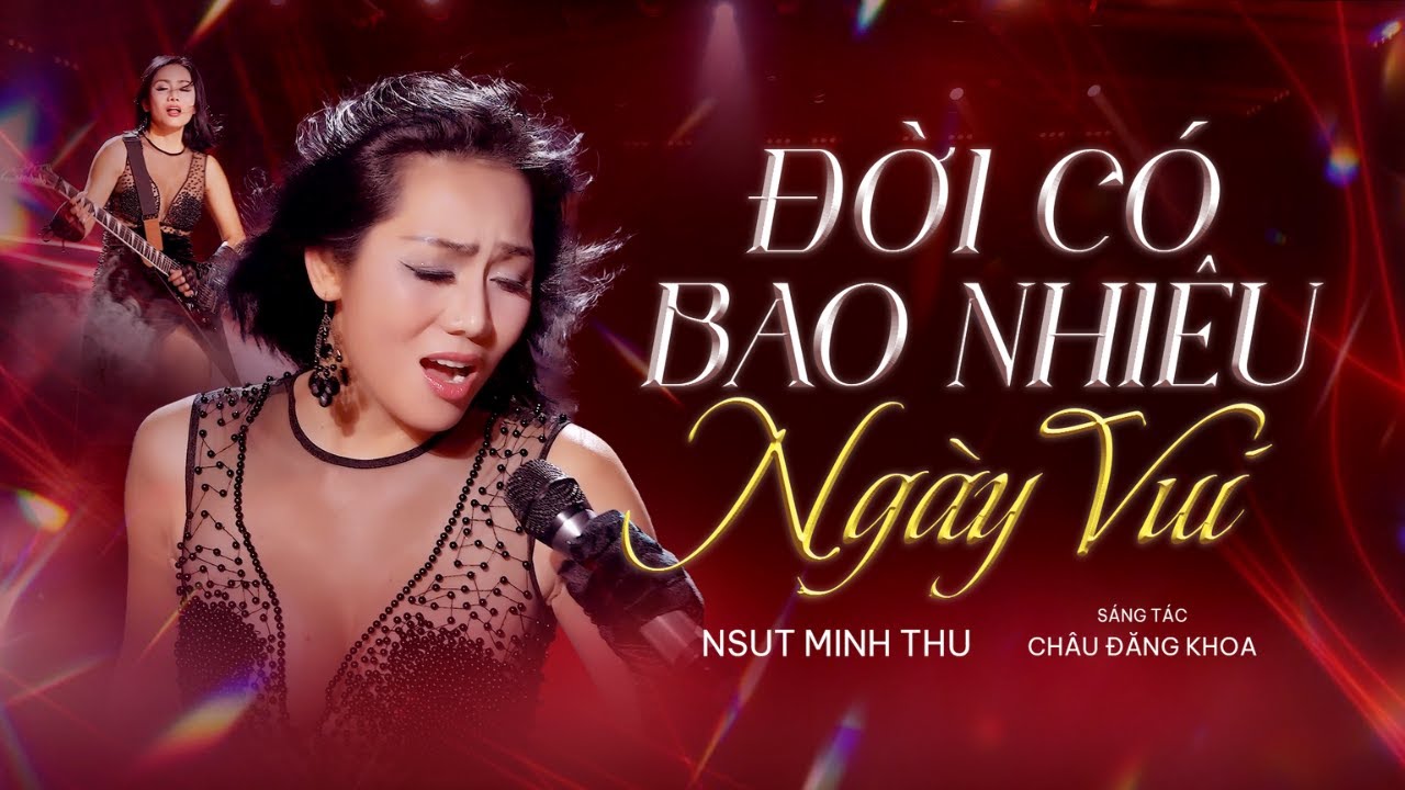 NHẠC HOT 🔥🔥🔥ĐỜI CÓ BAO NHIÊU NGÀY VUI | NSUT MINH THU - ST. CHÂU ĐĂNG KHOA
