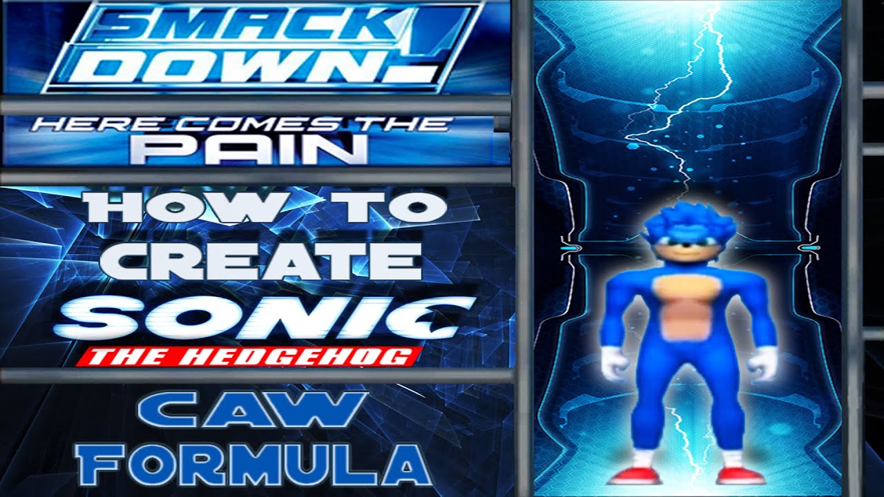 How To Create Sonic The Hedgehog (SmackDown!: Here Comes The Pain)