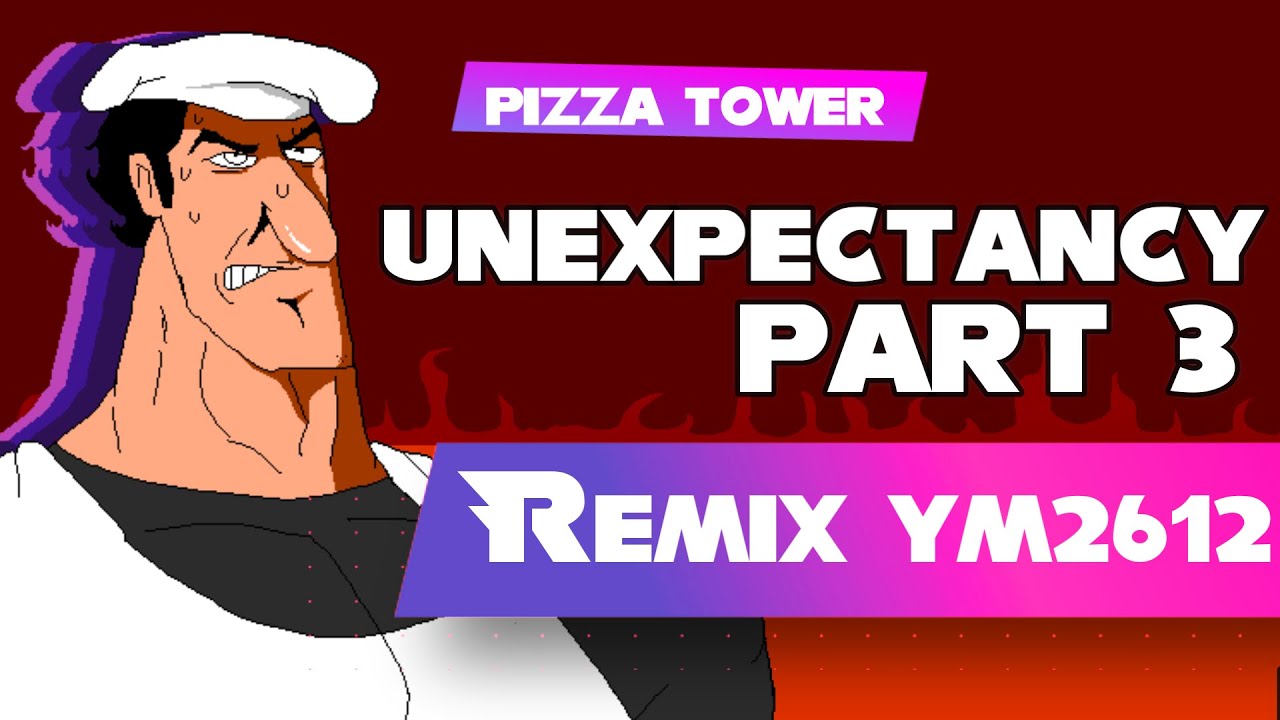Pizza Tower - Unexpectancy, Part 3 (Final Boss) [YM2612 + SN76489, Furnace]