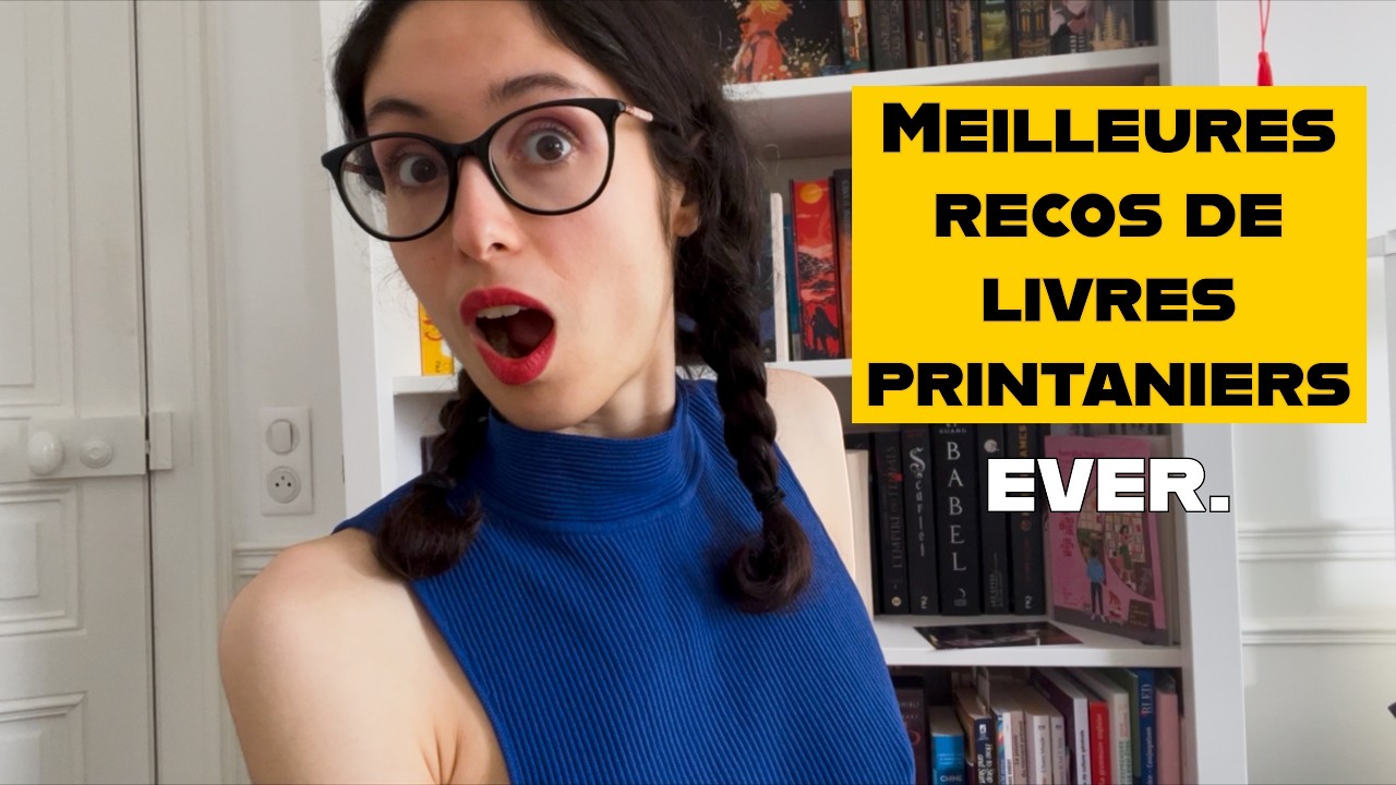 🌻 RECOS DE LECTURES POUR LE PRINTEMPS 🌻