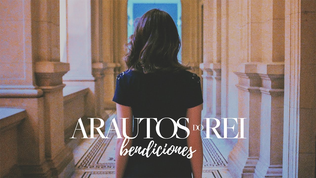 ARAUTOS DO REI - BENDICIONES