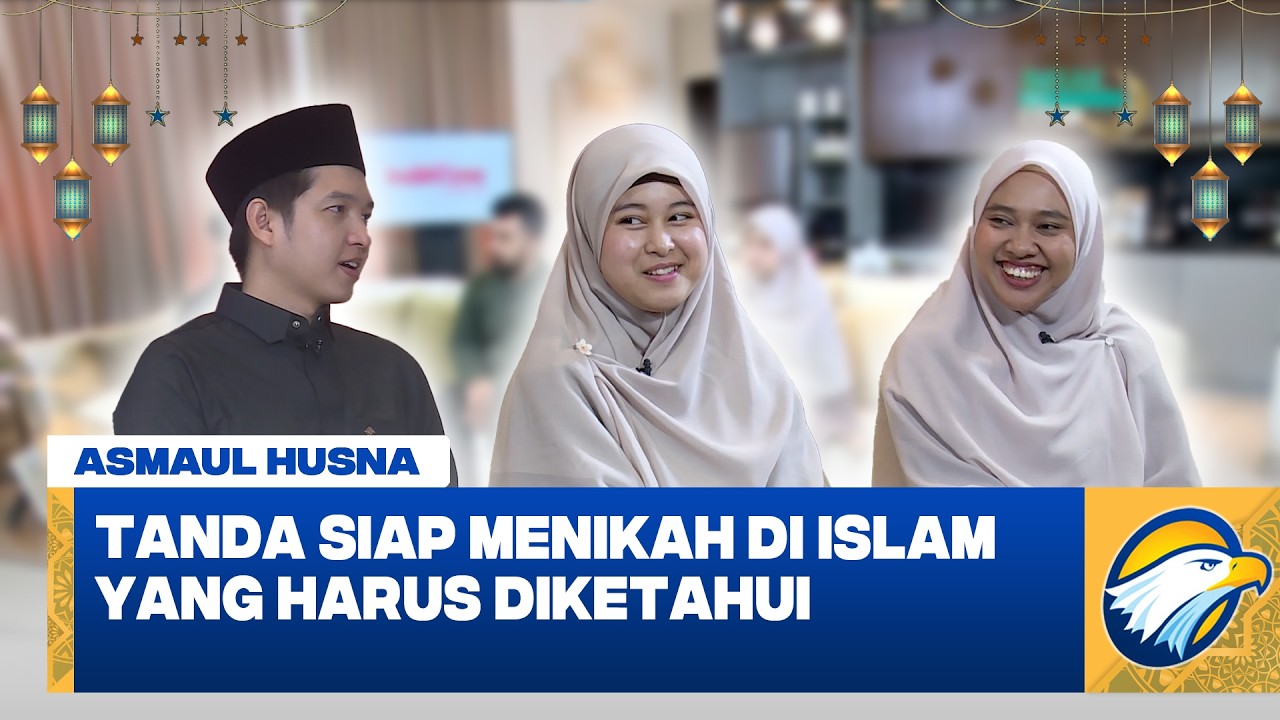 Tanda Siap Menikah Menurut Islam #asmaulhusna