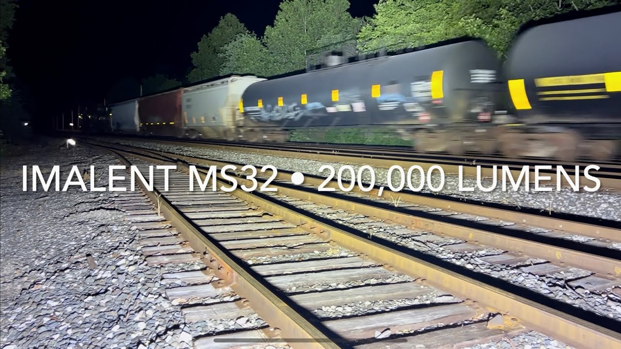 Night Trains — IMALENT MS32 • 200,000 LUMENS — Thursday May 30 at 10:54 PM.