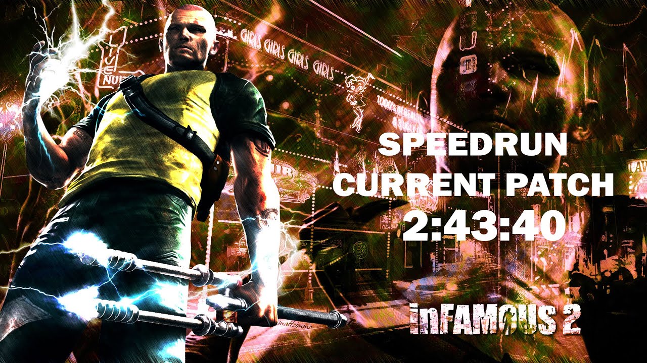 Infamous 2 Any% (Current Patch) Speedrun in 2:43:40