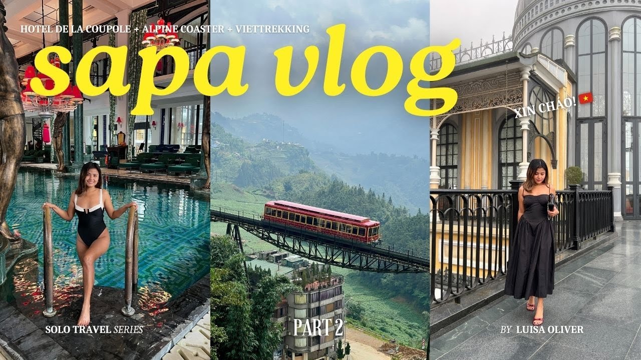 SAPA VIETNAM VLOG 2024 🇻🇳 Part 2 (DIY solo travel, expenses, Hotel de la Coupole experience + more!)