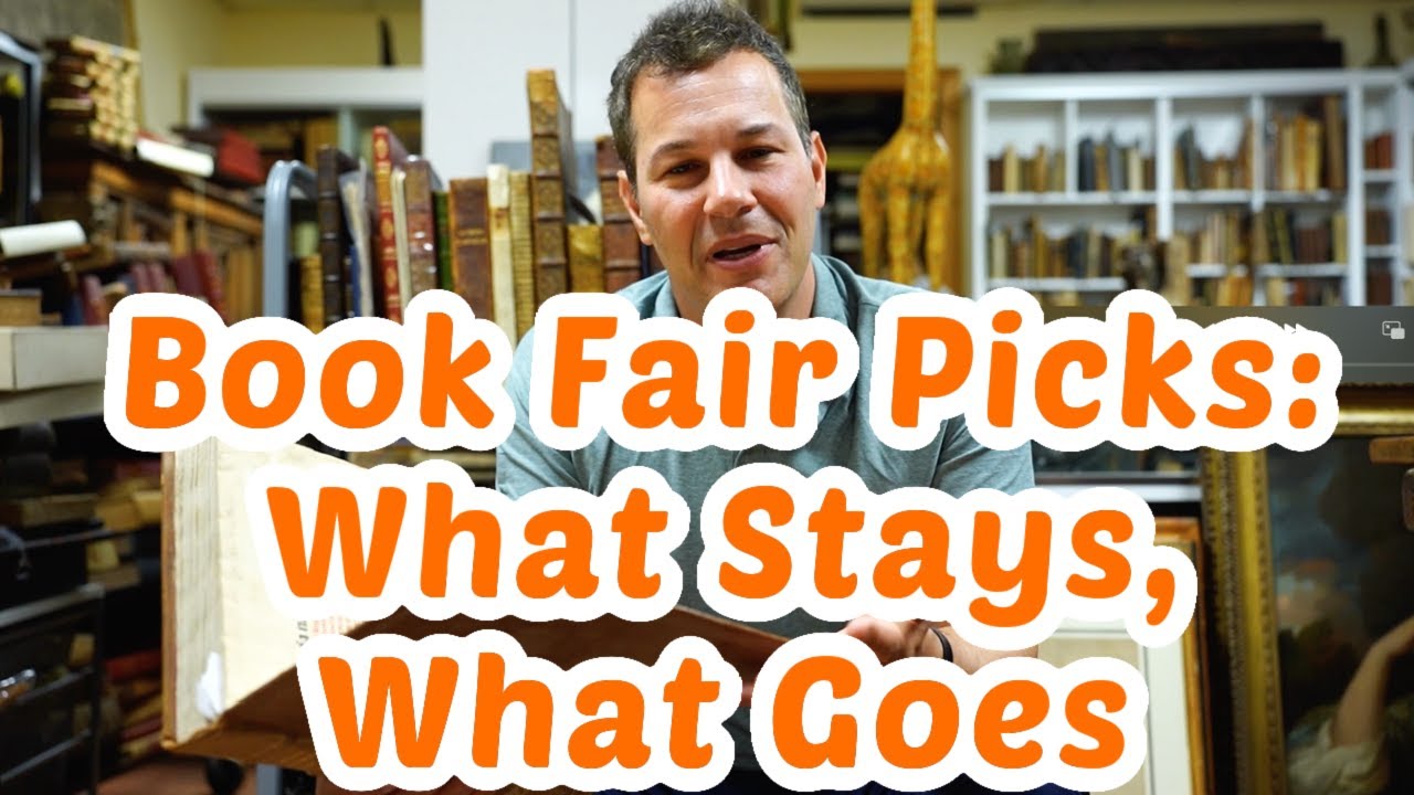 How I Choose Which Rare Books Make It to a Rare Book Fair (and Which Don’t)