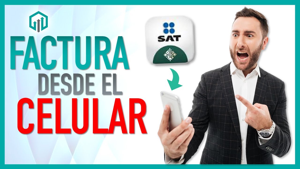 TUTORIAL #FacturaSATMovil la nueva aplicación del SAT para facturar desde tu celular