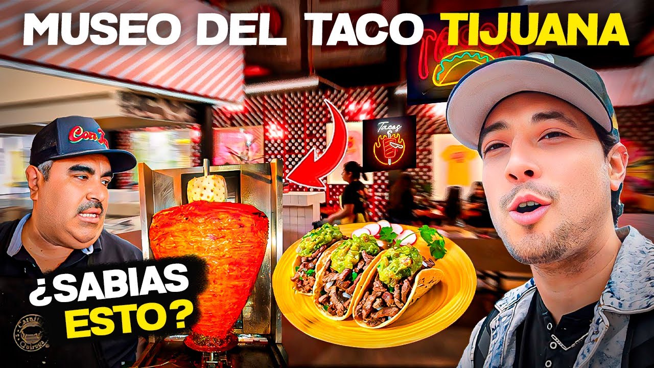 Así es el MUSEO DEL TACO en TIJUANA! Costos, Guía COMPLETA ✅ MEXICO 🇲🇽