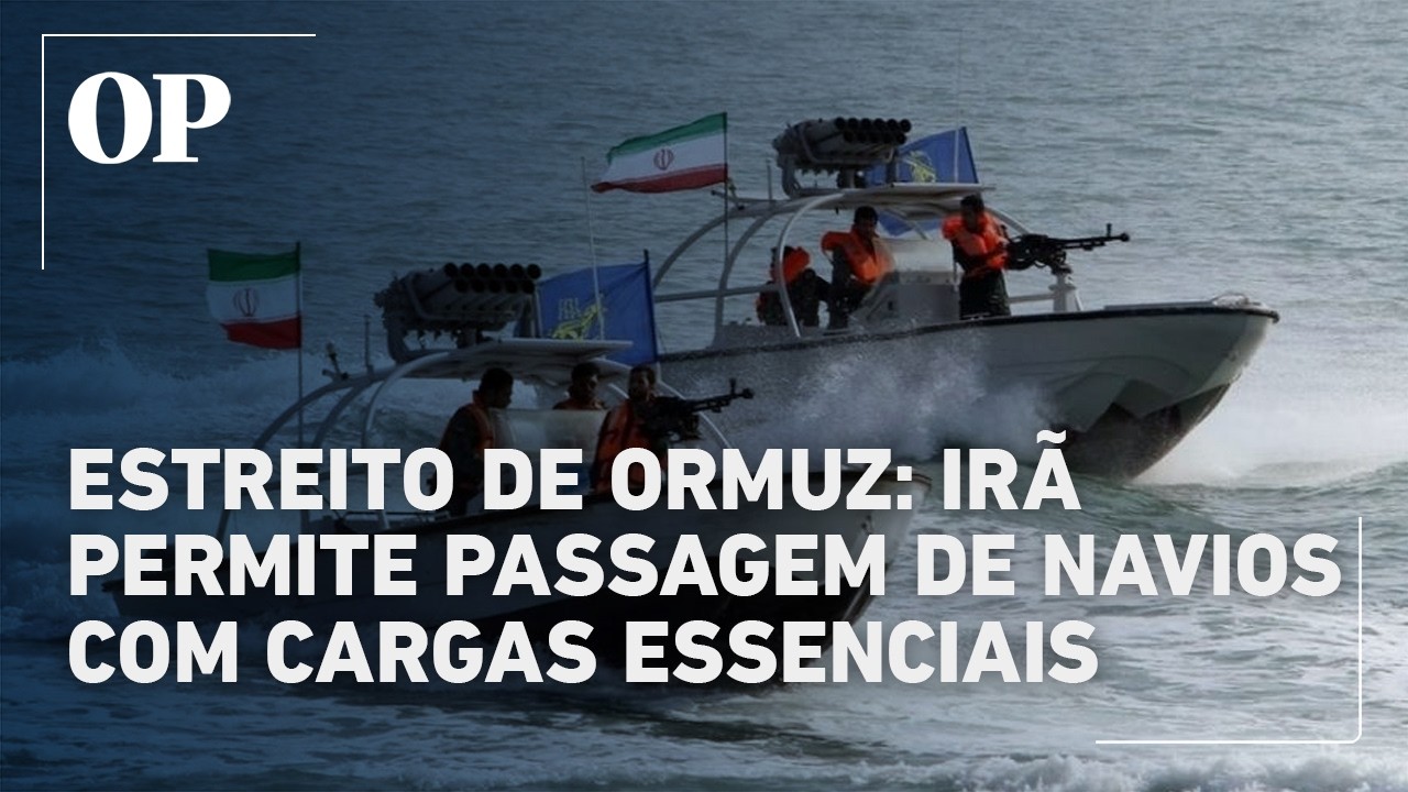 Ir&atilde; permite passagem de navios com cargas essenciais no Estreito de Ormuz