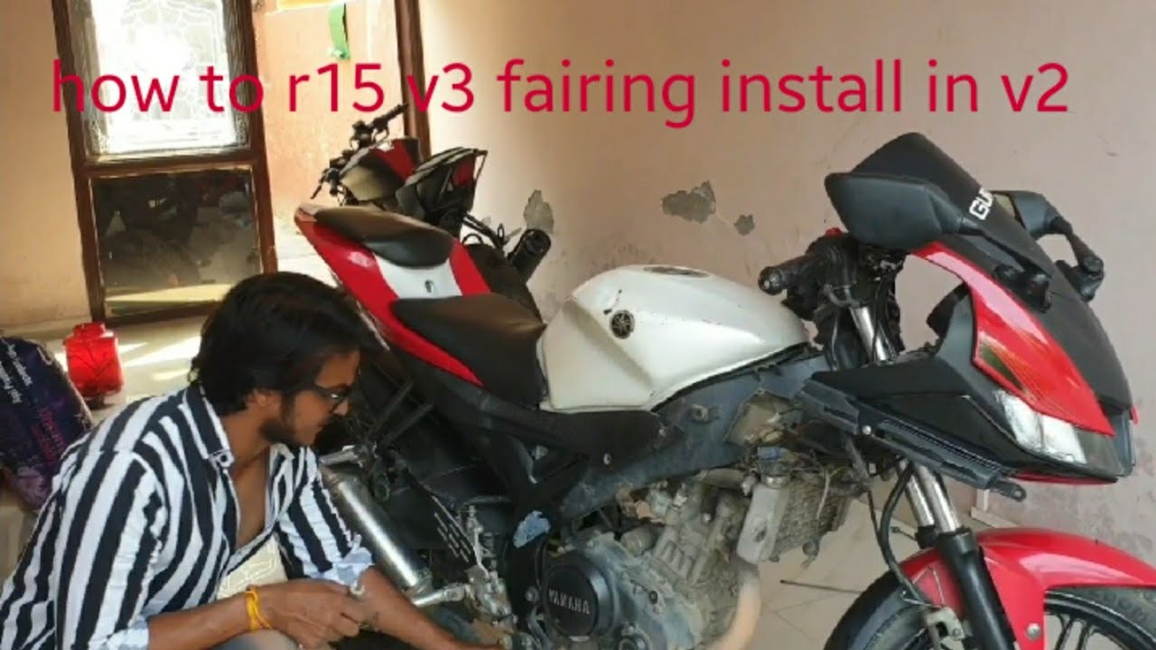 Modified Yamaha r15 v2 ! Yamaha r15 v3 Fairing installation Sanju Mods and custom