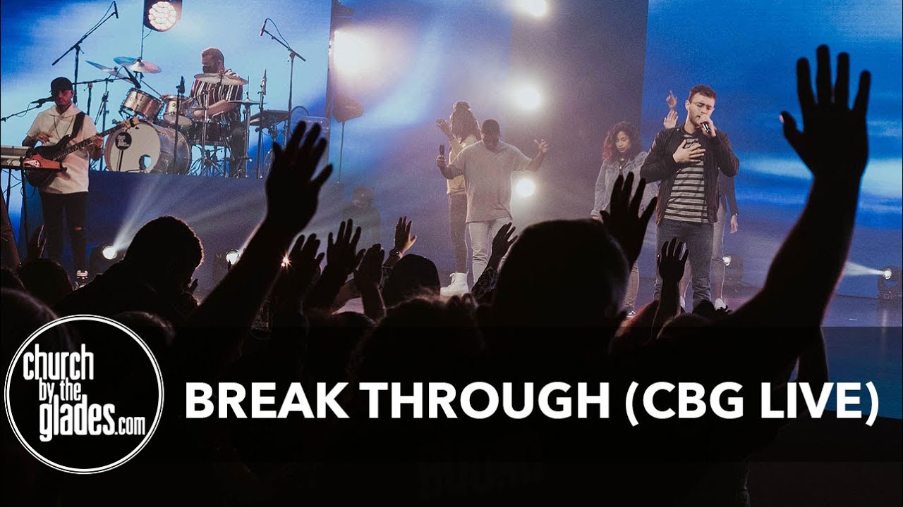 Break Through (CBG Live)