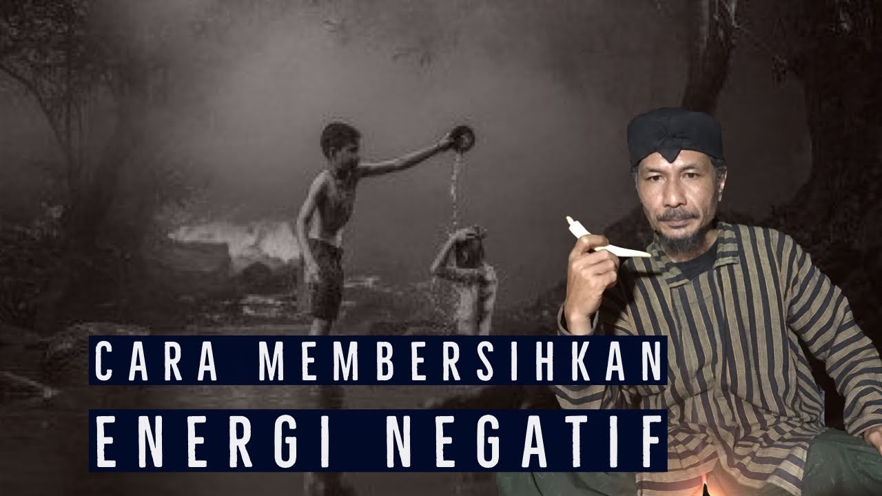 Inilah cara Membersihkan Energi Negatif dalam diri