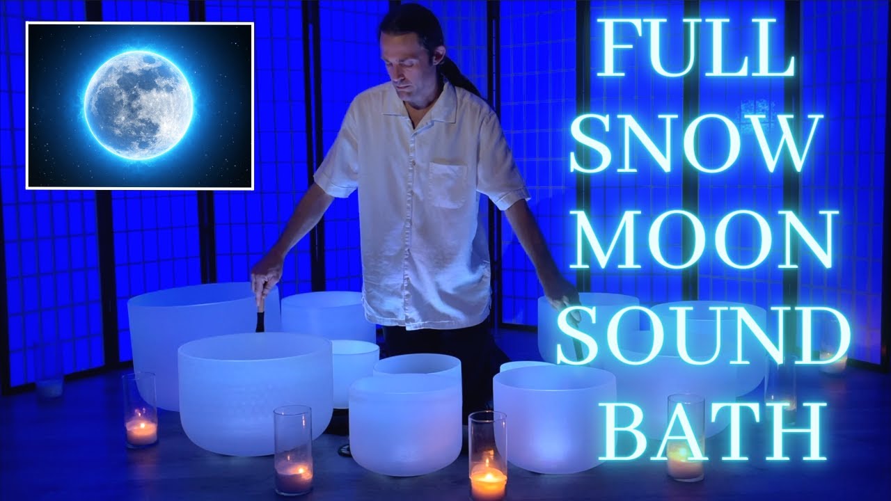 FULL SNOW MOON SOUND BATH: Crystal Singing Bowls | Manifestation | Meditation Music | Leo Full Moon