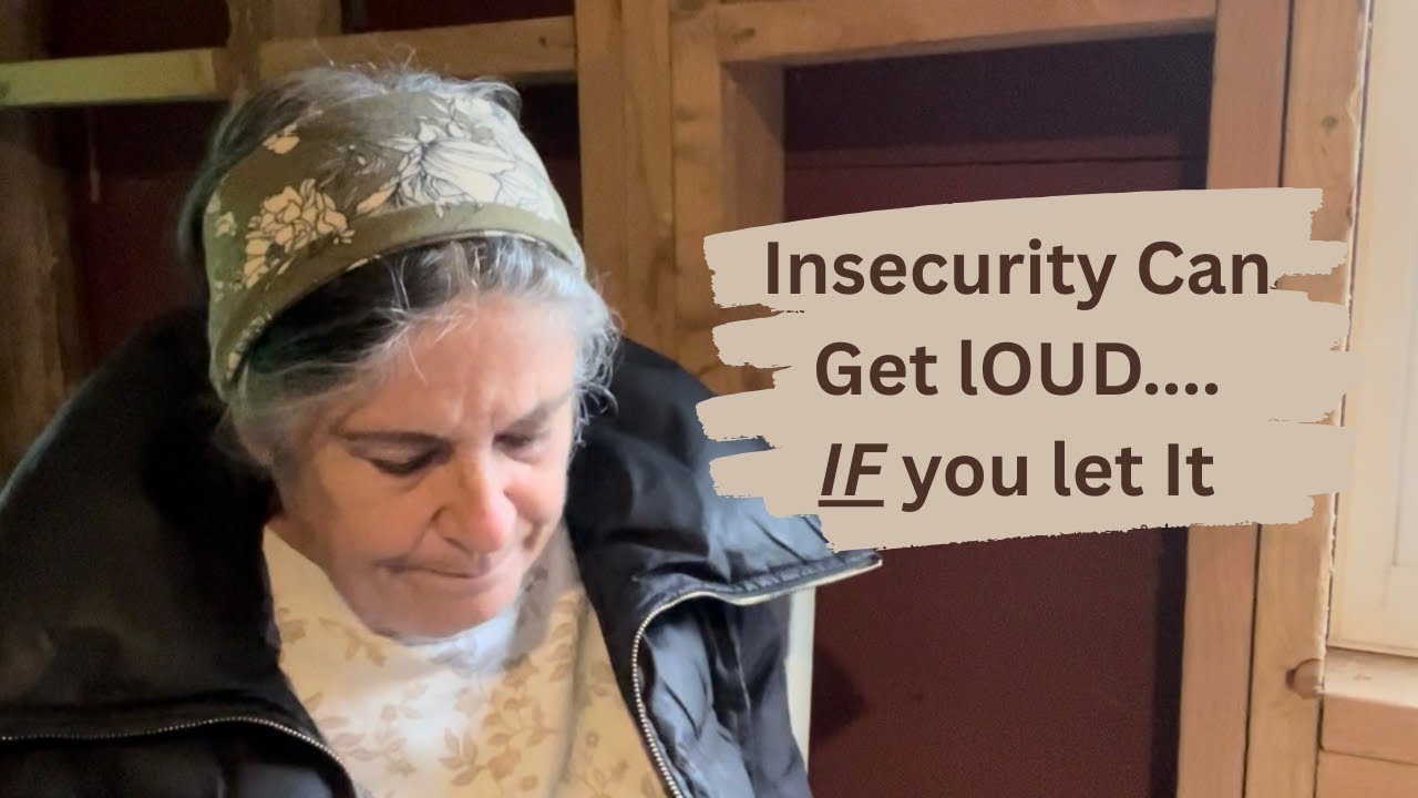 Insecurity Can Get Loud Quickly…. If You Let It