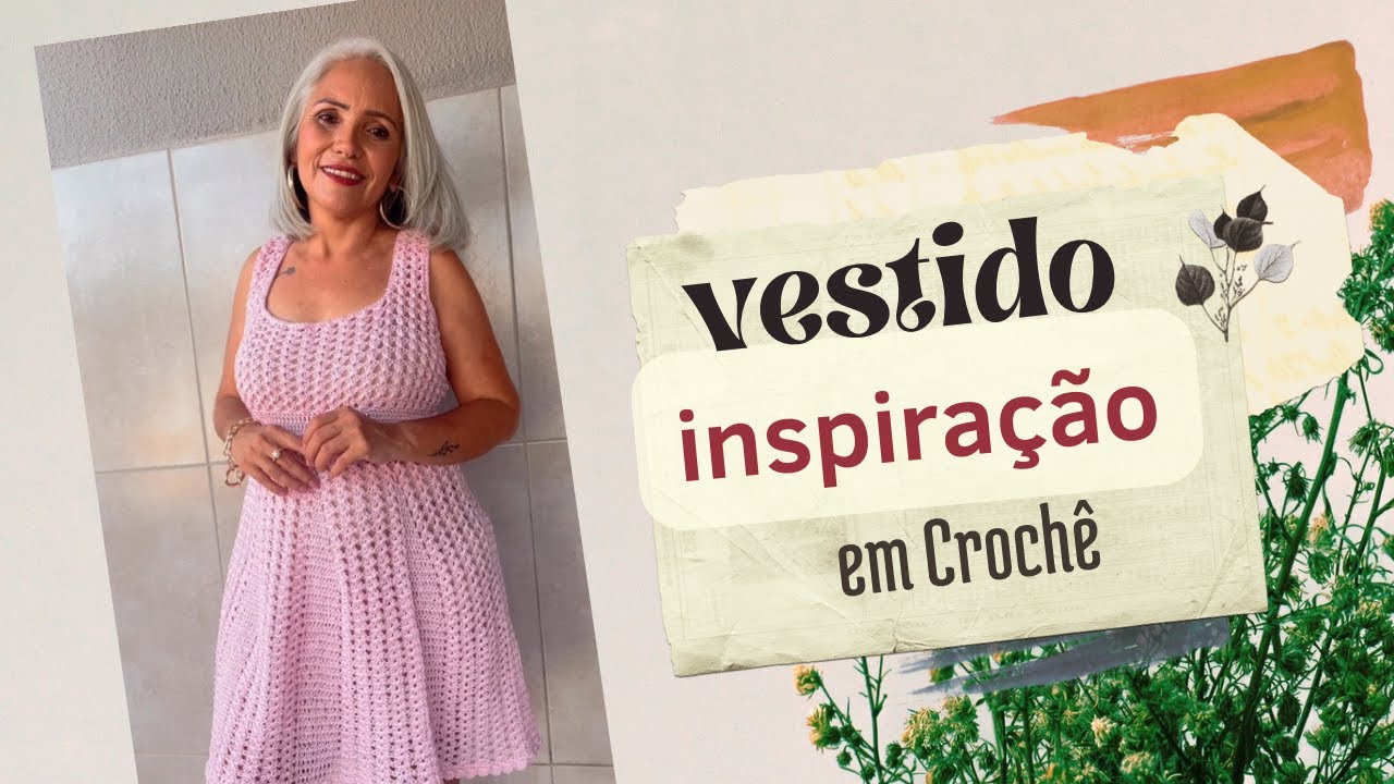 Vestido crochê inspiração/ aula 1