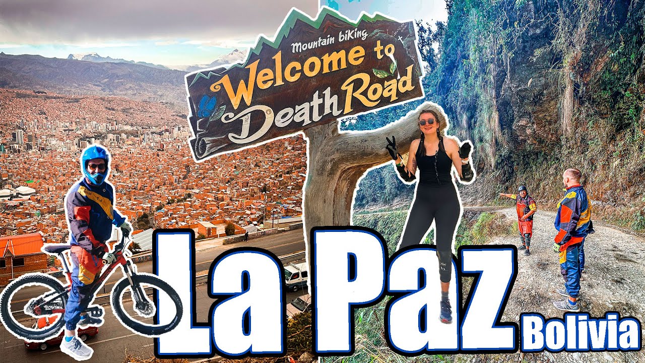 Biking Death Road | La Paz | Cholitas & Fine Dining for under $20