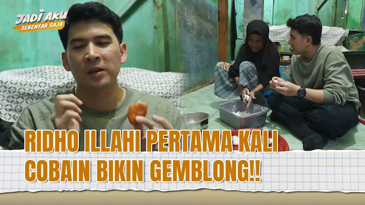 Bisa Gak Yaa Ridho Bikin Gemblong Seenak Bu Tati?? | Jadi Aku Sebentar Saja Eps 22 (2/3)