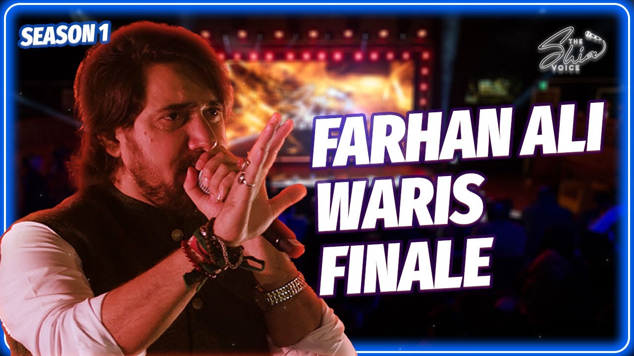 MANQABAT FROM WORLD RENOWNED FARHAN ALI WARIS -The Shia Voice 2023