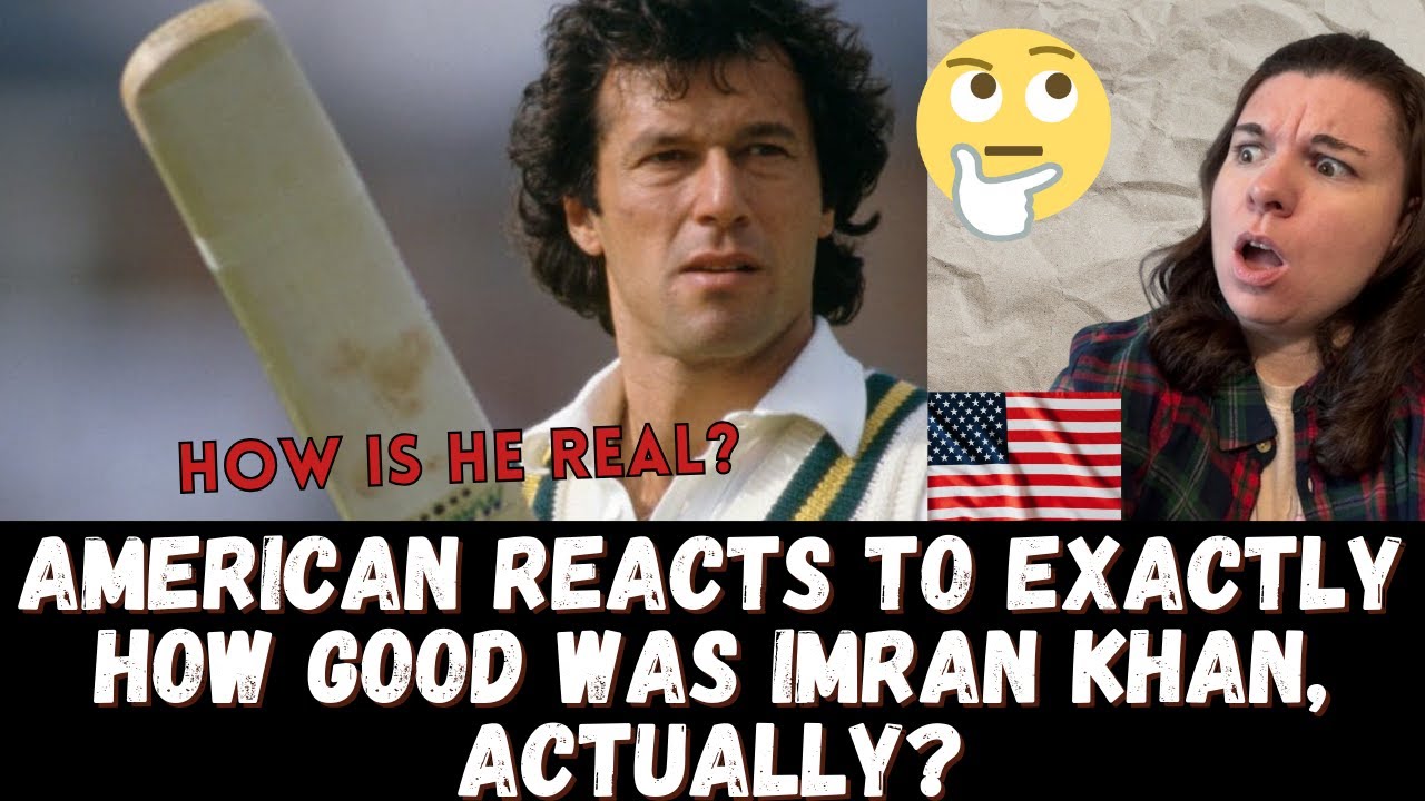 LEGEND! American Reacts to Exactly How GOOD Was Imran Khan, Actually?