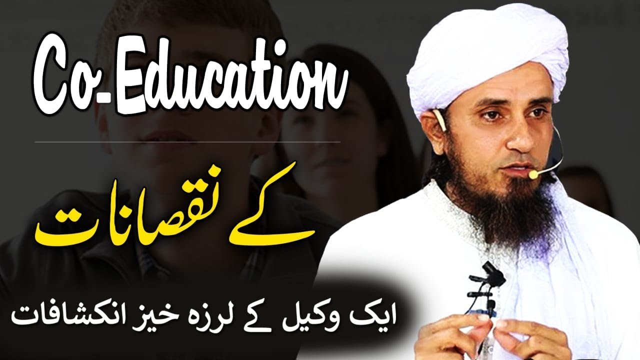 Disadvantages of Co-Education | Revealed by a Lawyer | Mufti Tariq Masood #IslamCall