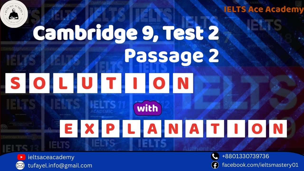 Cambridge Passages Solutions |Cambridge 9, Test 2, Passage 2 | Tufayel Sir | Band 09