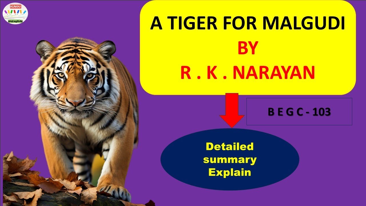 A TIGER FOR MALGUDI Full Summary in Hindi# BEGC103#Class-12