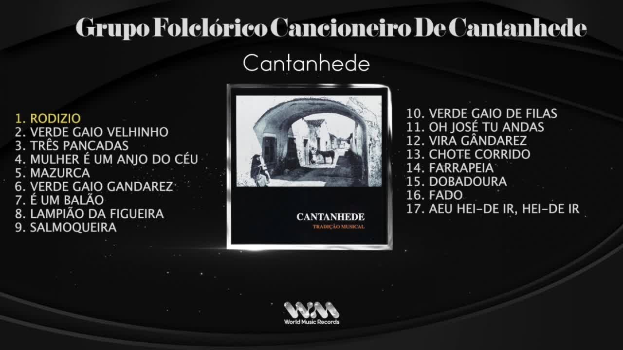 Grupo Folclorico Cancioneiro De Cantanhede - Cantanhede - Tradição Musical ( Full Album)