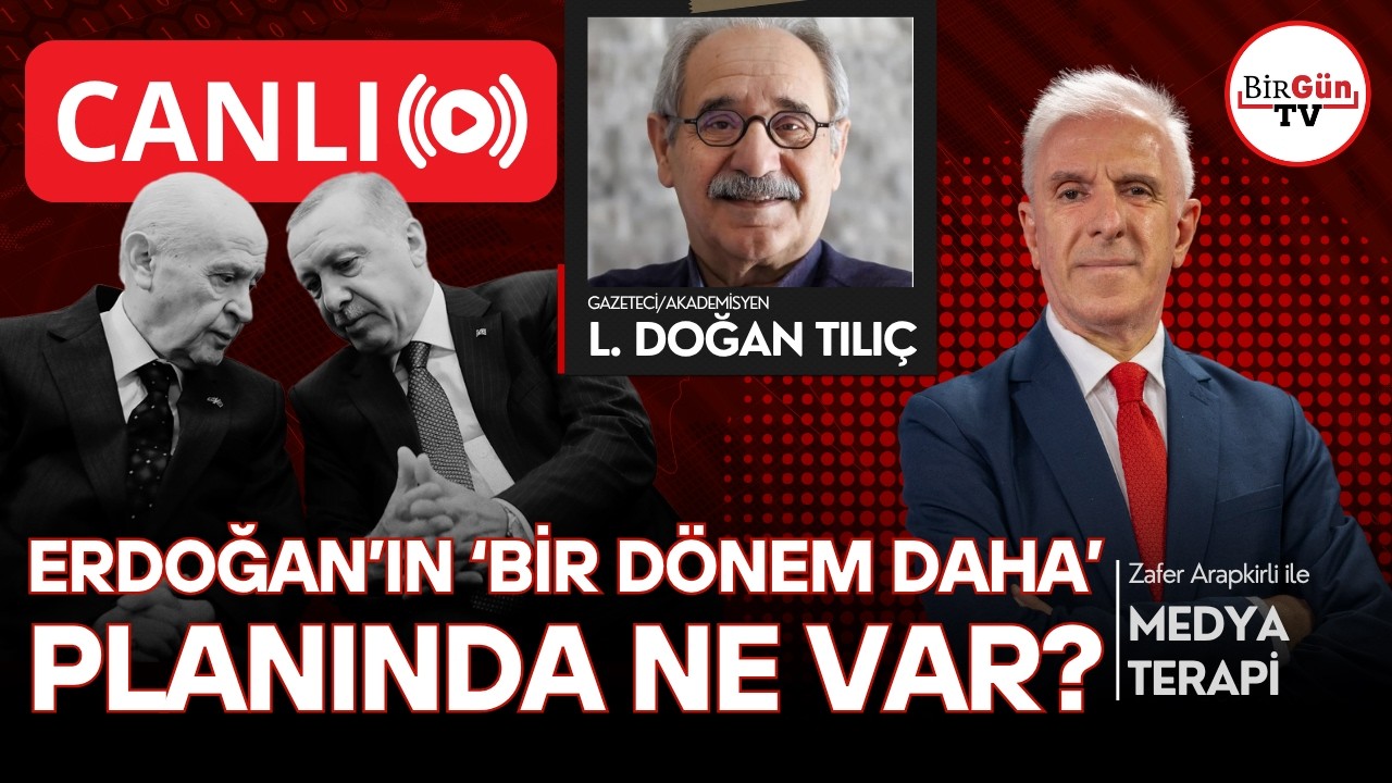 #CANLI I Erdoğan'ın 'bir d&ouml;nem daha' planında ne var? I Zafer Arapkirli ile Medyaterapi 13.04.2026