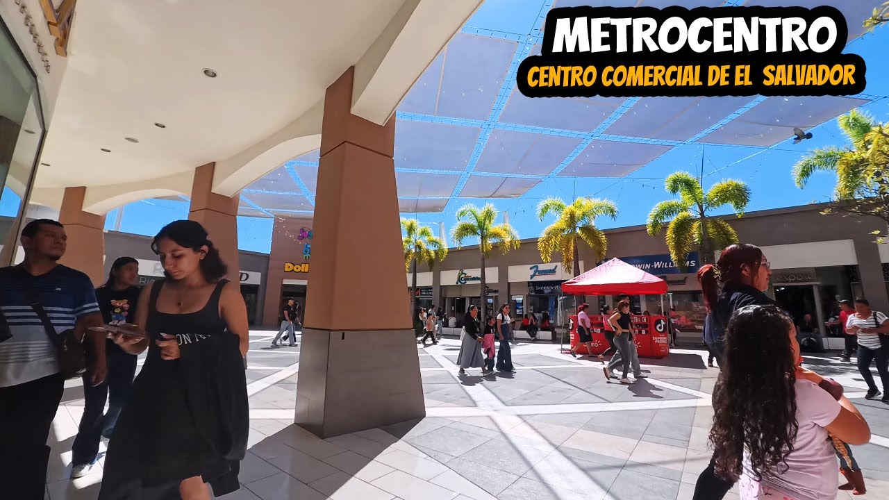 METROCENTRO sera mejor q PLAZA MUNDO , EL SALVADOR