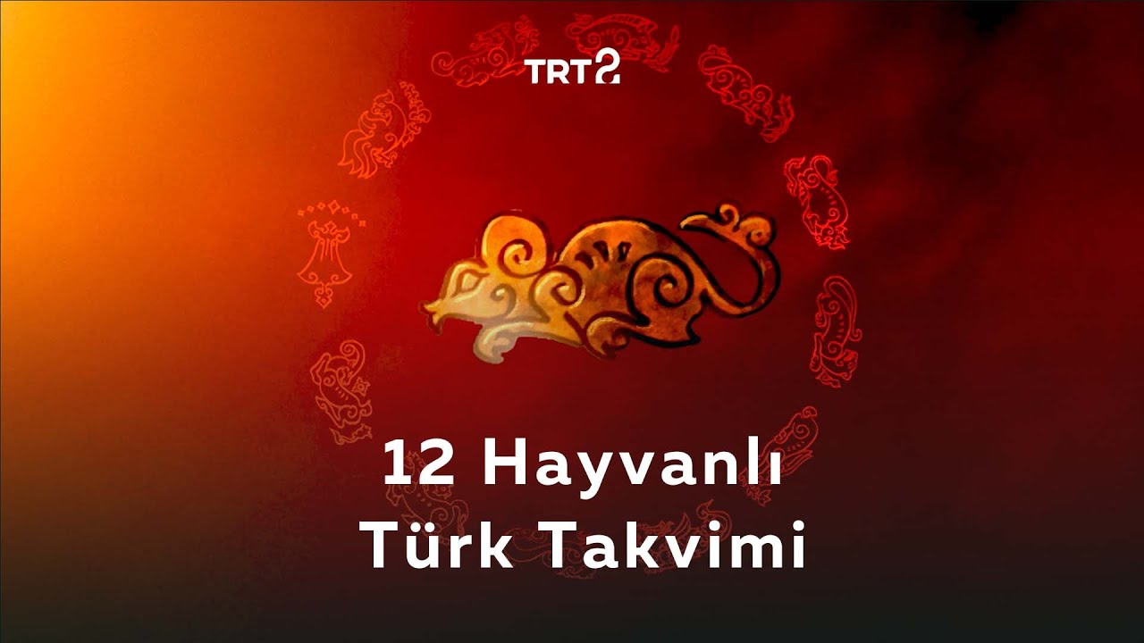 12 Hayvanlı Türk Takvimi | Kökler