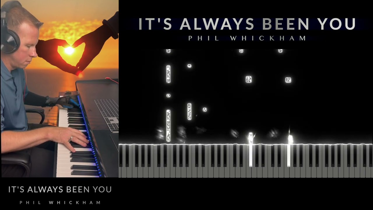 “It's Always Been You” - Phil Wickham  (Piano Cover) 🎹✨