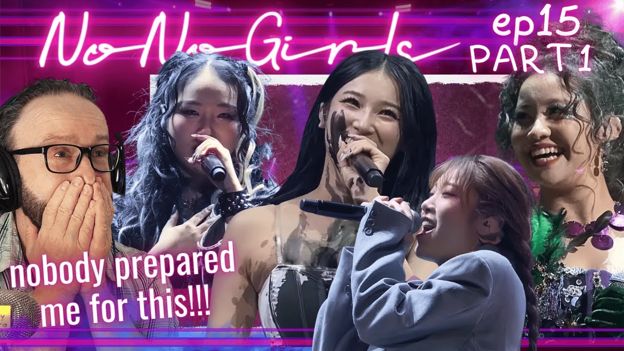 nobody prepared me! NoNoGirls episode 15 PART ONE - FINAL PERFORMANCES - Hana in the making reaction