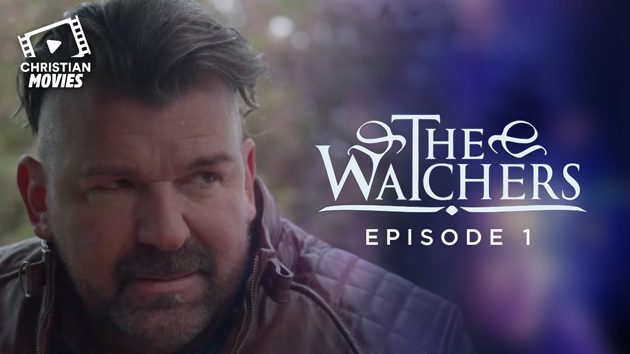 Christian Series I The Watchers (Episodio 1)