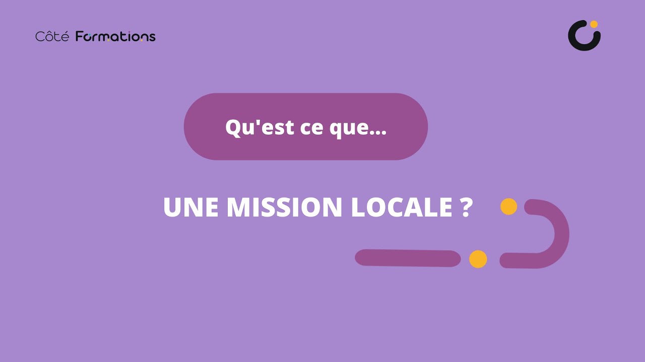 Qu'est-ce qu'une Mission Locale ?