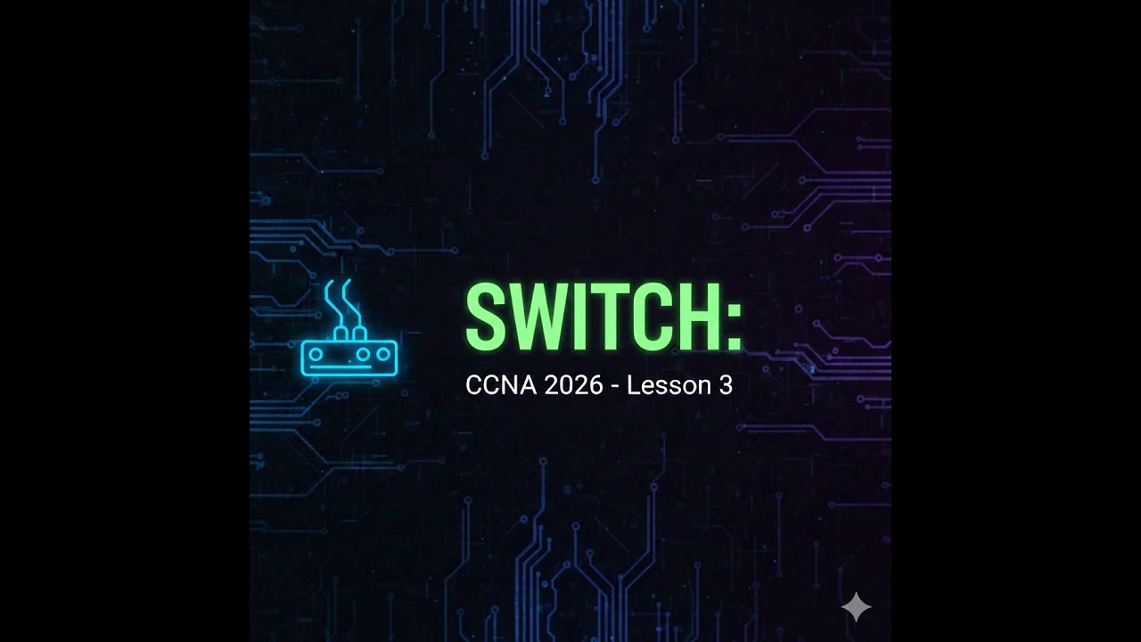شرح السويتش (Switch) | كورس CCNA 2026 - الدرس (3)